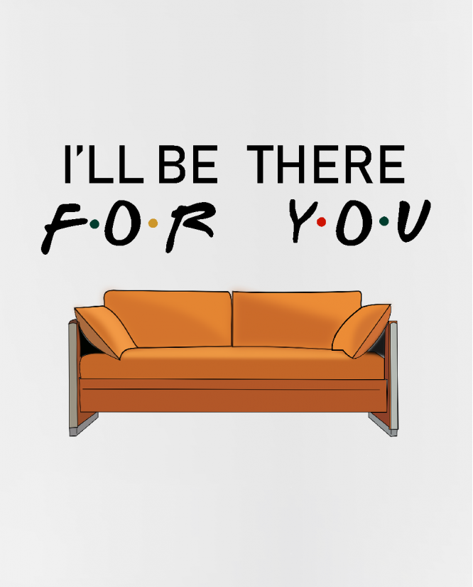 puodelis I will be there for you 
